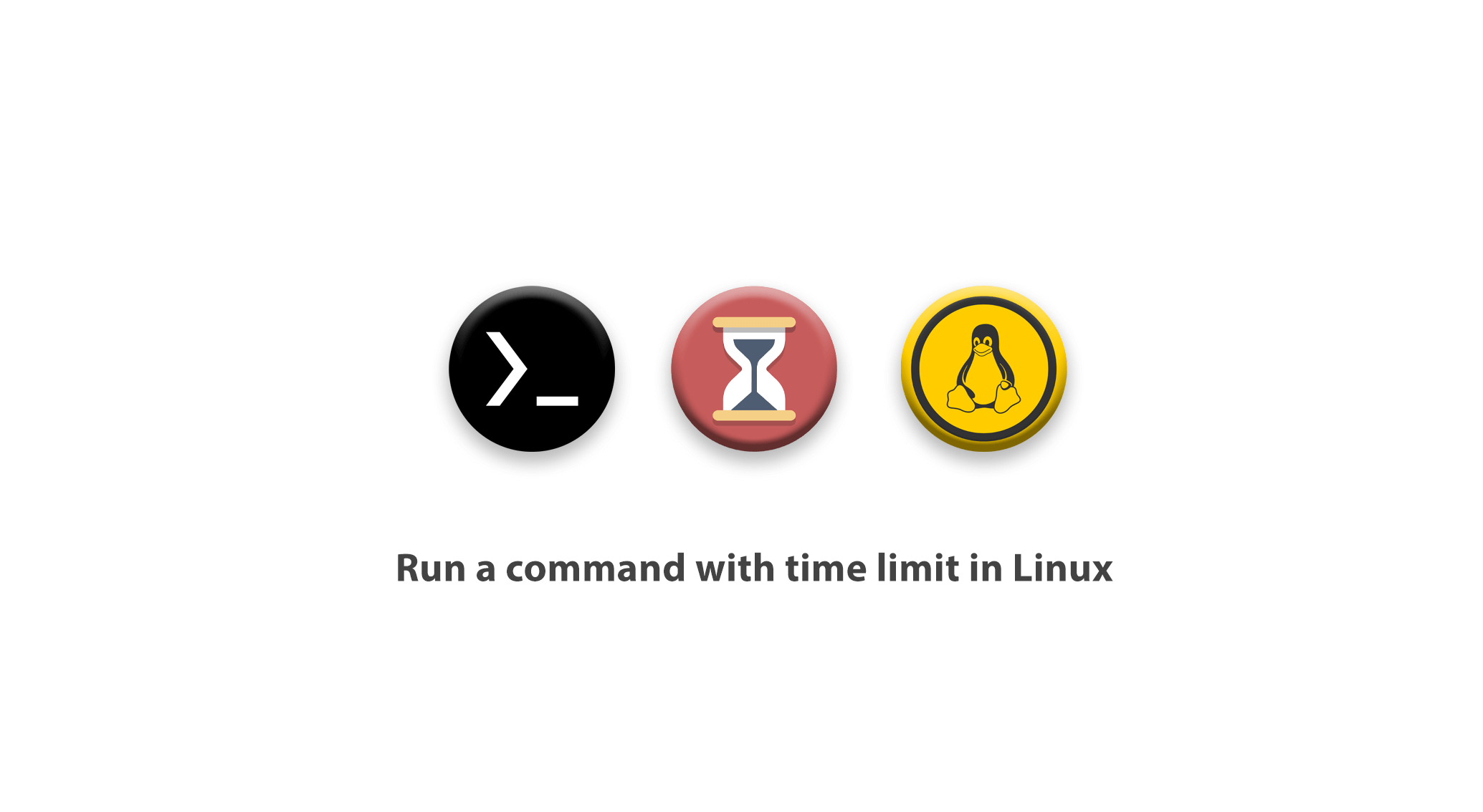 Run a Command with Time Limit (Timeout) In Linux